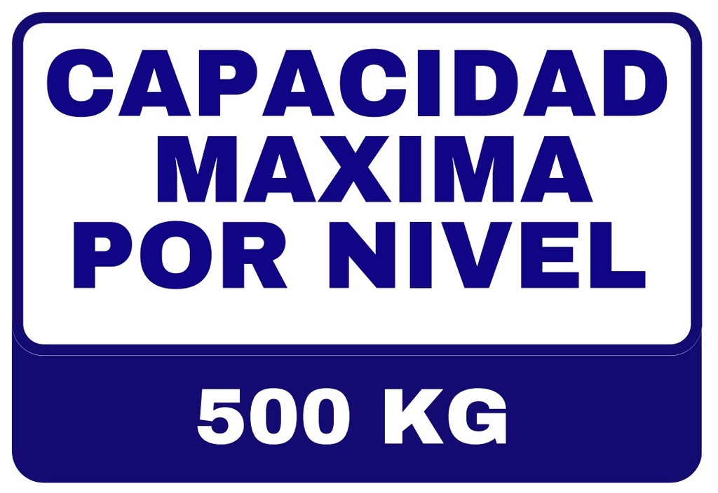 SSMART CARTEL CAPACIDAD MÁXIMA 500KG GRANDE