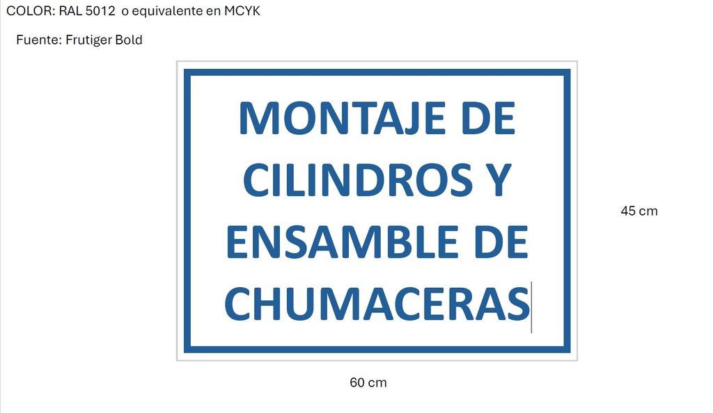 SSMART CARTEL GRABADO LEYENDA MONTAJE DE CILINDROS Y ENSAMBLE DE CHUMACERAS