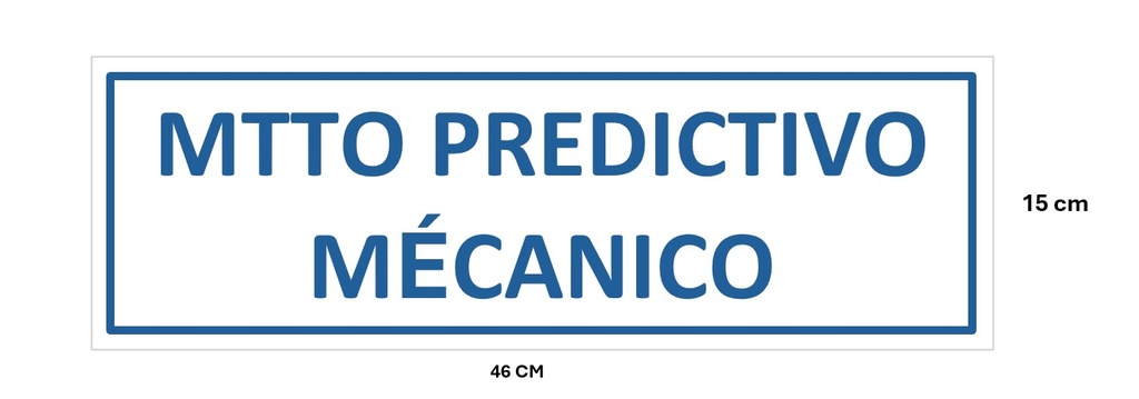 SSMART CARTEL PERZONALIZADO MTTO Predictivo Mecánico Medidas: 46x15cm