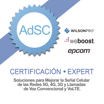 Certificación en Amplificadores de Señal Celular para Mejorar la Cobertura Celular 2G, 3G, 4G, 5G y llamadas VoLTE y convencionales. | EXPERT-RA