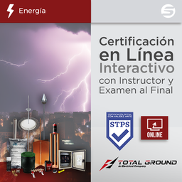 [EXPERT-TG1-VIRTUAL] Certificación Virtual en Tierras Físicas y Pararrayos Total Ground (Válida Ante Secretaría del Trabajo) | EXPERT-TG1-VIRTUAL